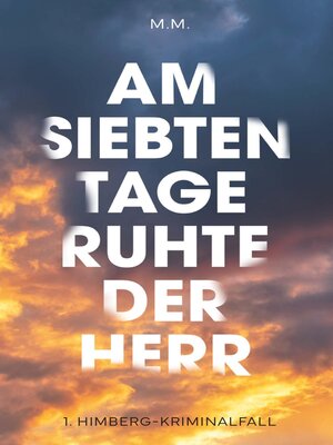 cover image of Am Siebten Tage ruhte der Herr